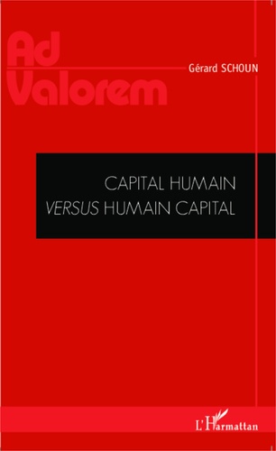 Capital humain versus Humain capital