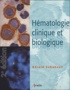 Gérard Sébahoun - Hématologie clinique et biologique.