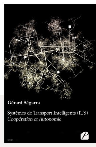 Systèmes de transport intelligents (ITS). Coopération et autonomie