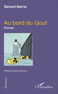 Gérard Serrie - Au bord du Gouf.