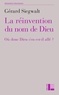 Gérard Siegwalt - La réinvention du nom de Dieu.