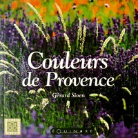 Gérard Sioen - Couleurs de Provence.