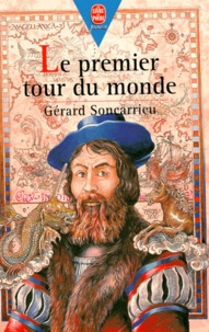 Gérard Soncarrieu - Le premier tour du monde.