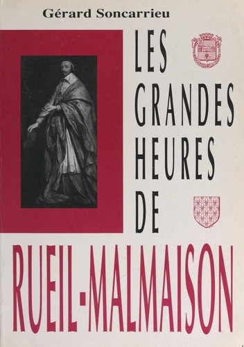 Les grandes heures de Rueil-Malmaison