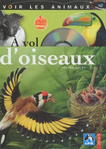 Gérard Soury - A vol d'oiseaux. 1 DVD