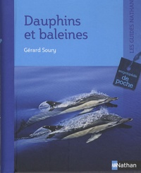 Gérard Soury - Dauphins et baleines - Encyclopédie de poche.