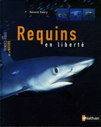 Gérard Soury - Requins en liberté.