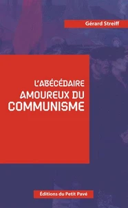 L'abécédaire amoureux du Communisme