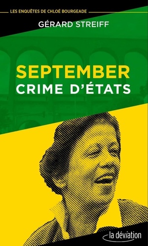 Les enquêtes de Chloé Bourgeade  September. Crime d'Etats