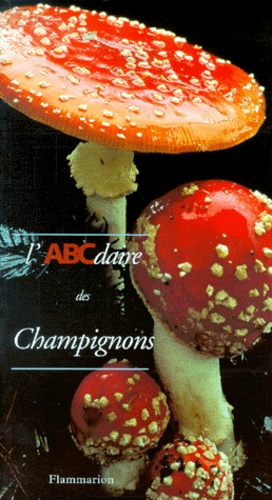 Gérard Tassy - L'Abcdaire Des Champignons.