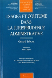 Gérard Teboul - Usages et coutume dans la jurisprudence administrative.