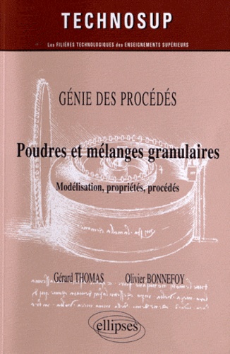 Poudres et mélanges granulaires. Modélisation, propriétés, procédés - Occasion