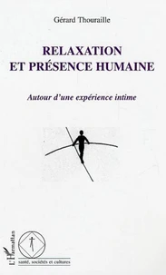 Relaxation et présence humaine
