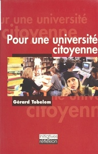 Gérard Tobelem - Pour une université citoyenne.