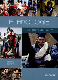 Gérard Toffin - Ethnologie - La quête de l'autre.