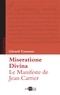 Gérard Touzeau - Le Manifeste de Jean Carrier - Miseratione Divina.