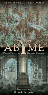 Le guide initiatique de la cité d'Abyme
