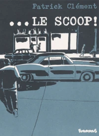 Le Scoop !