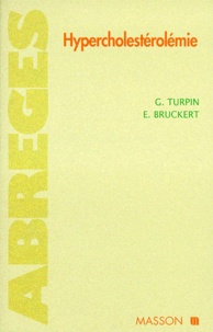 Gérard Turpin et Eric Bruckert - Hypercholesterolemie.