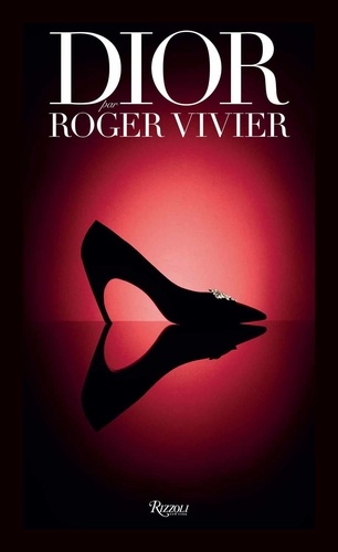 Gérard Uféras - Dior par Roger Vivier.