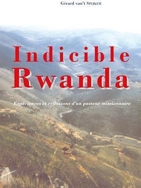 Gérard van't Spijker - Indicile Rwanda.