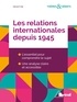 Gérard Vial - Les relations internationales depuis 1945.