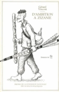 D'ambition à zizanie