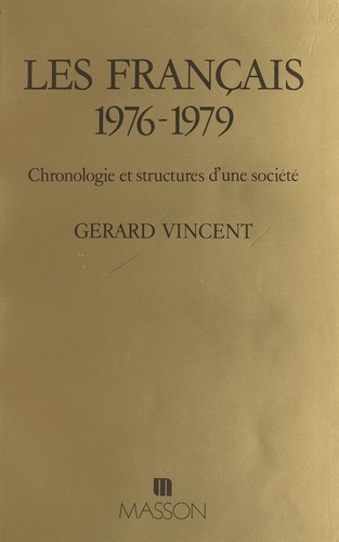 Les Français, 1976-1979 : chronologie et structures d'une société