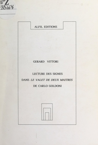 Lecture des signes dans "Le valet de deux maîtres", de Carlo Goldoni