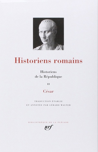 Gérard Walter - Histoire de la République - Tome 2, César.