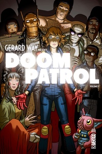 Gerard Way et Nick Derington - Gerard Way présente Doom Patrol Tome 1 : .