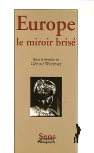 Europe, le miroir brisé