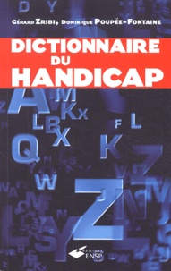Gérard Zribi et Dominique Poupée-Fontaine - Dictionnaire du handicap.