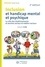 Inclusion et handicap mental et psychique. Le rôle des établissements et services sociaux et médico-sociaux 2e édition
