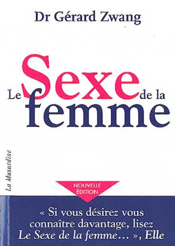Gérard Zwang - Le Sexe de la femme.
