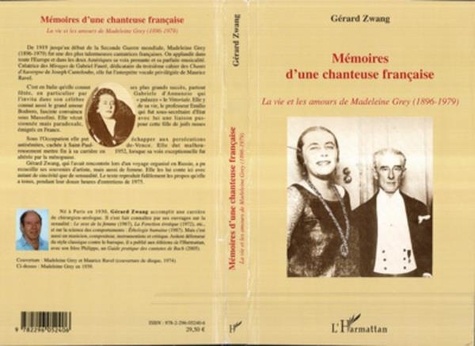 Gérard Zwang - Mémoire d'une chanteuse française - La vie et les amours de Madeleine Grey (1896-1979).