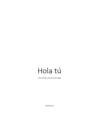 Hola tú, cómo dominar el poder de la energía