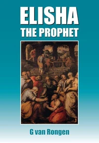 Elisha the Prophet