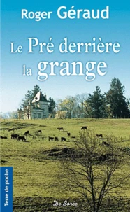 Le Pré derrière la grange