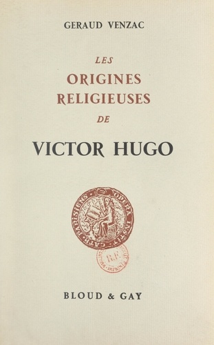 Les origines religieuses de Victor Hugo