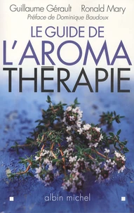 Le guide de l'aromathérapie