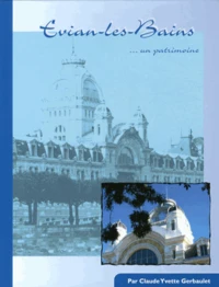 Evian-les-Bains... un patrimoine