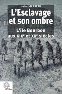 L'Esclavage et son ombre