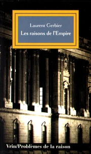 Les raisons de l'Empire