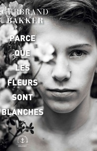 Téléchargez des ebooks gratuits pour ebook Parce que les fleurs sont blanches 9782246821083 (French Edition)