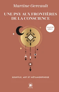 Une psy aux frontières de la conscience