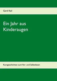 Ein Jahr aus Kinderaugen