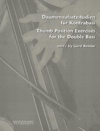Gerd Reinke - Thumb Position Exercises for the Double Bass - double bass..