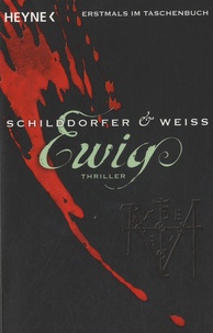 Gerd Schilddorfer et David G. L. Weiss - Ewig.