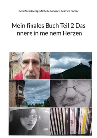 Mein finales Buch Teil 2 Das Innere in meinem Herzen